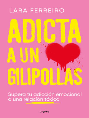 cover image of Adicta a un gilipollas